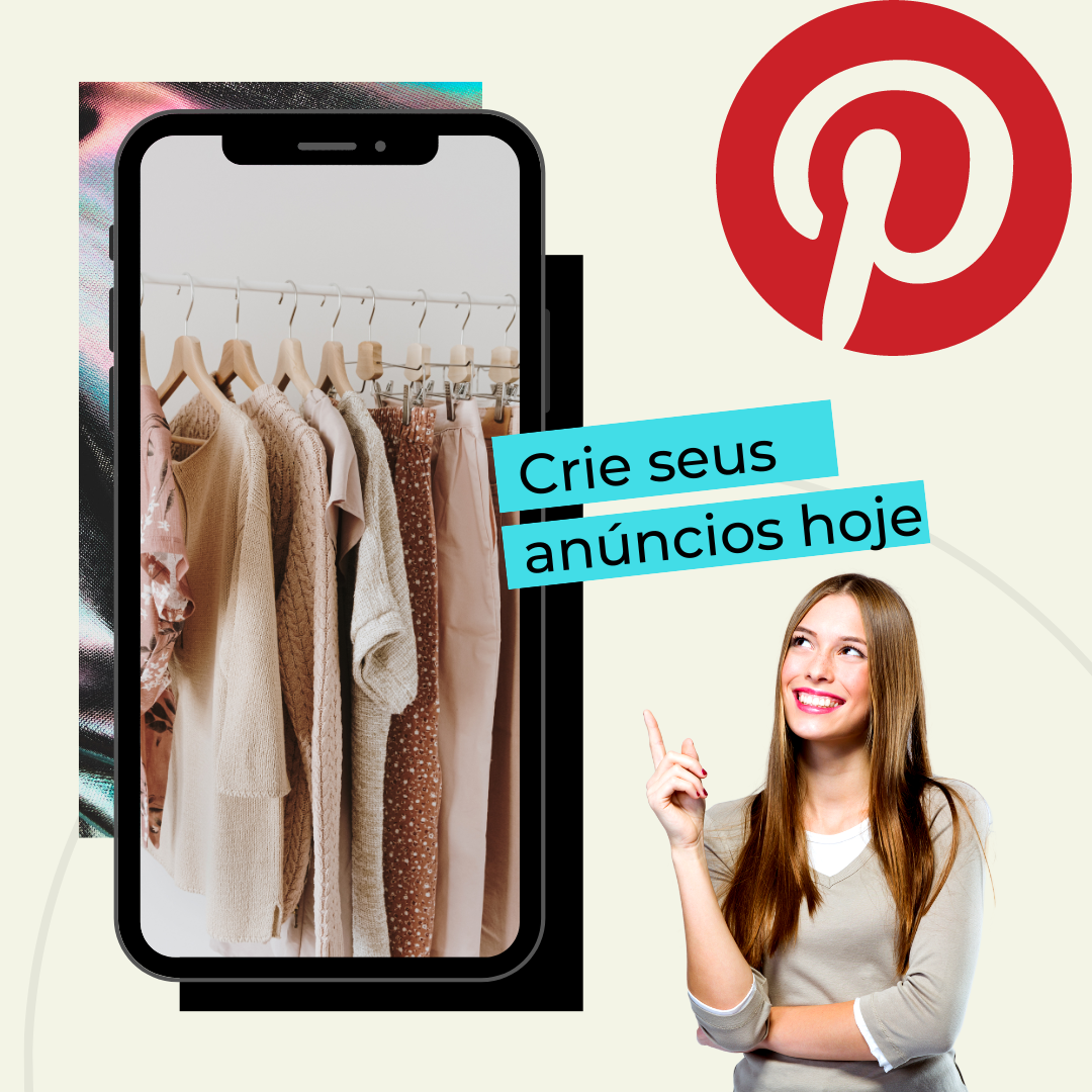 Como criar um anúncio no Pinterest Ads e configurar a tag de conversão