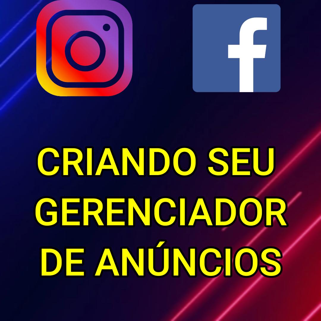 Como Criar Uma Página, Instagram e um Gerenciador de Anuncios