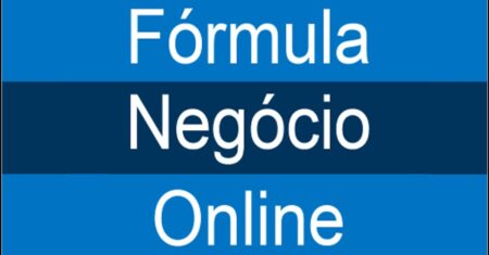 Curso Fórmula Negócio Online Vale a Pena?