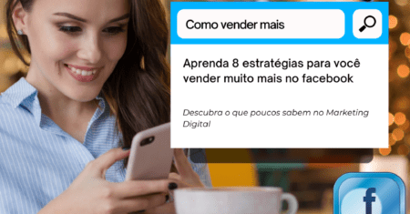 8 dicas para vender mais pelo Facebook Ads