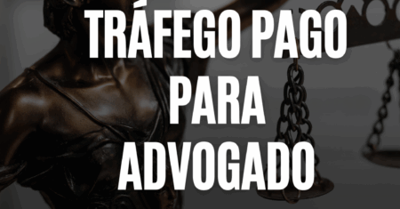 Tráfego Pago para Advogados
